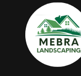 Mebra Landscaping